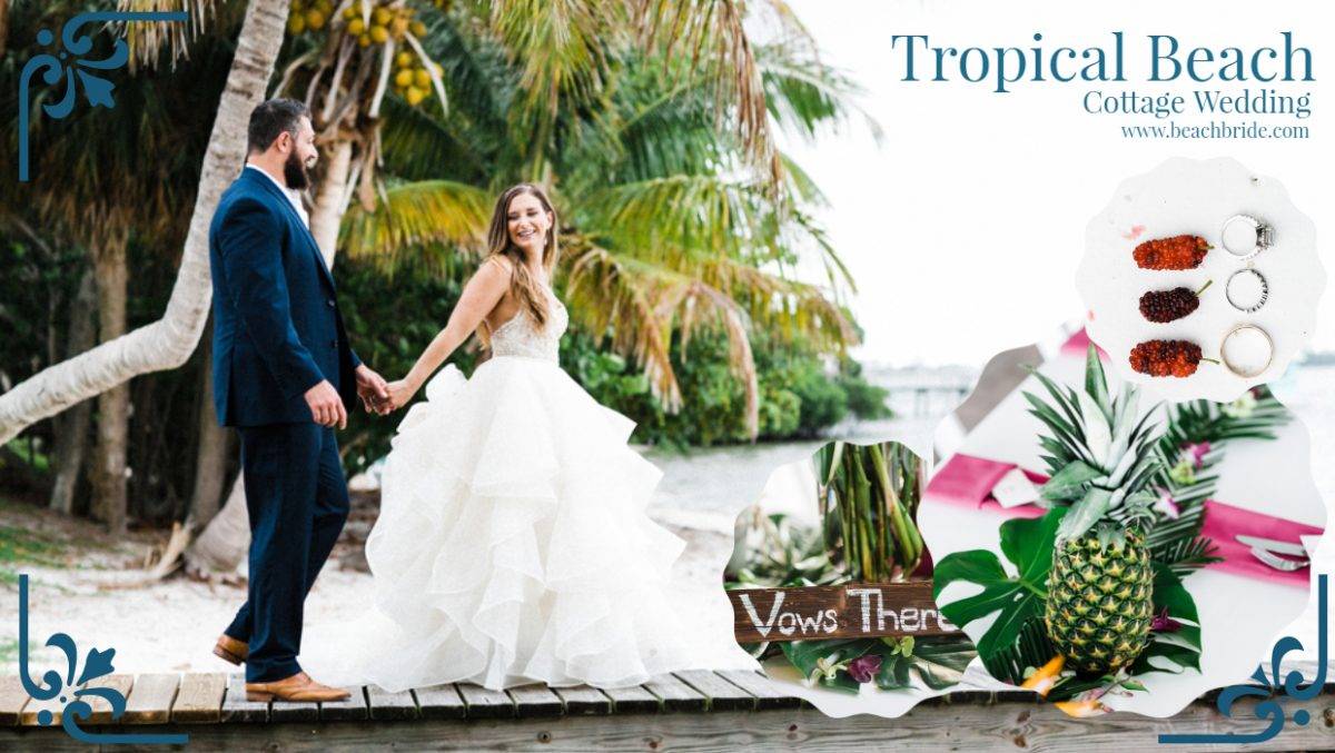 Tropical Beach Cottage Wedding
