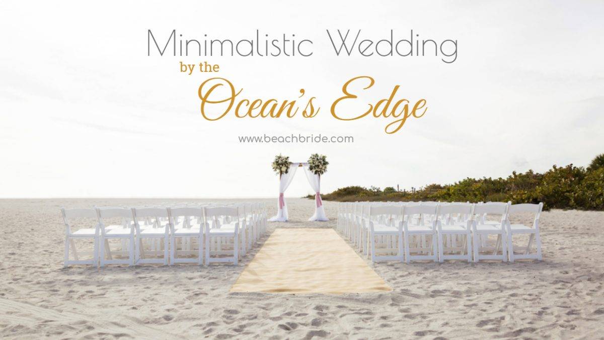 Minimalistic Wedding by the Ocean’s Edge