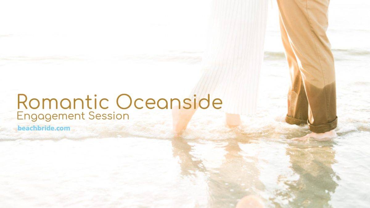 Romantic Oceanside Engagement Session