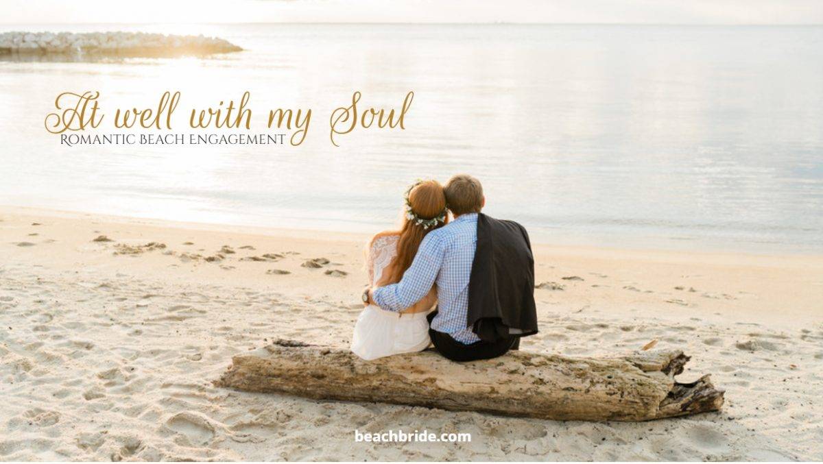 At Well With My Soul - Romantic Beach Engagement - BeachBride.com