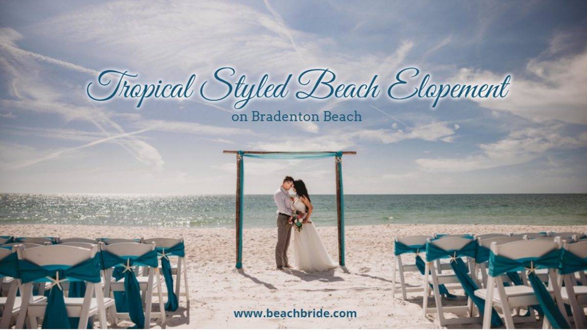 Tropical Styled Beach Elopement on Bradenton Beach